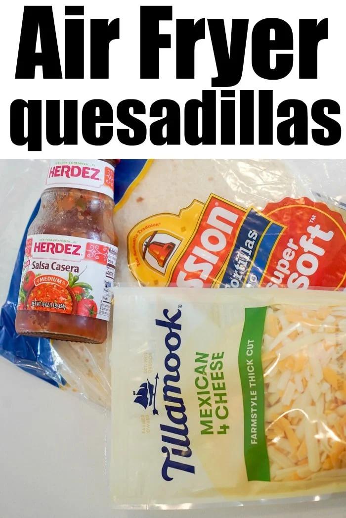 air fryer quesadilla