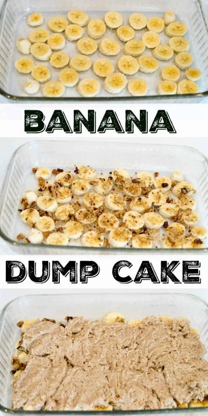 Follow these easy steps for a delicious banana dump cake: layer sliced bananas, add nuts, then sprinkle cake mix on top in a glass dish.