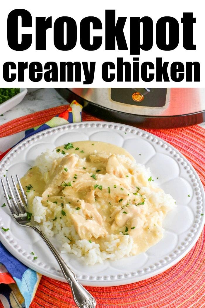 Creamy Crockpot Chicken