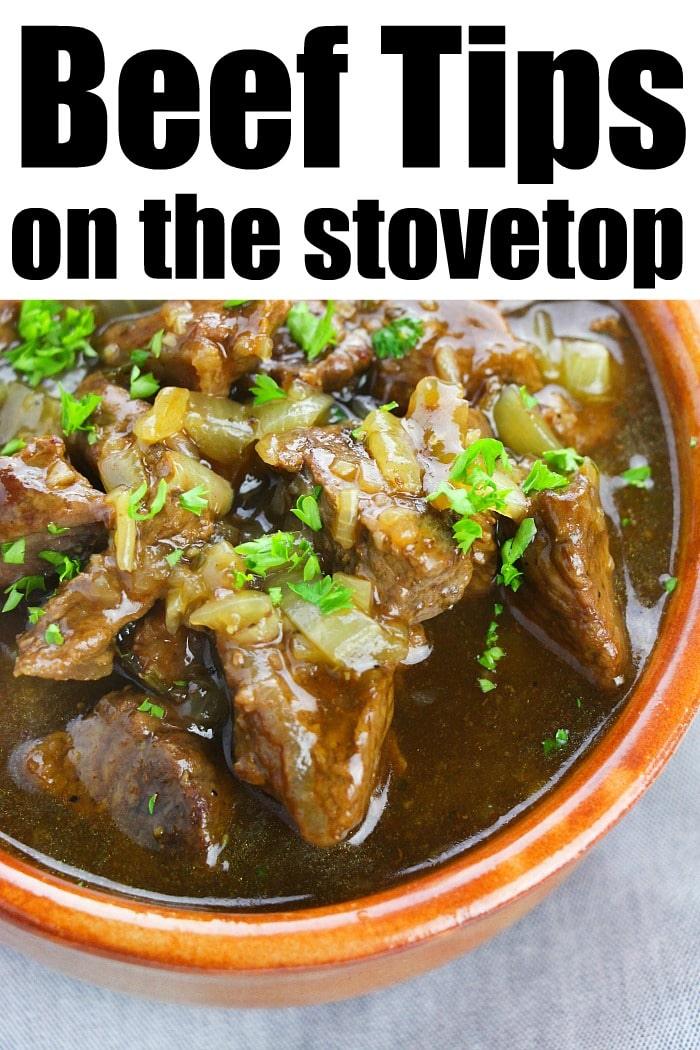 How to Cook Beef Tips on the stove