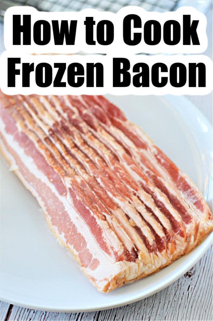 How to Cook Frozen Bacon