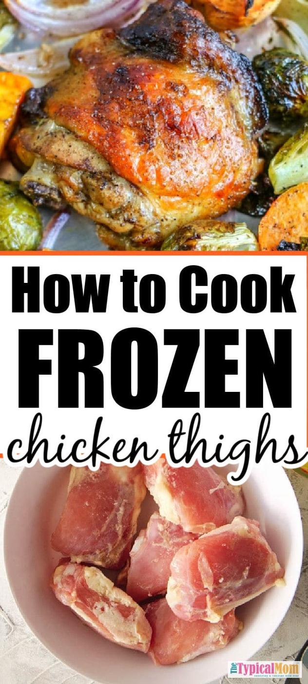 how to cook frozen chicken thighs
