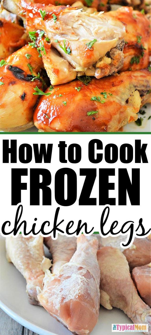 how to cook frozen chicken legs
