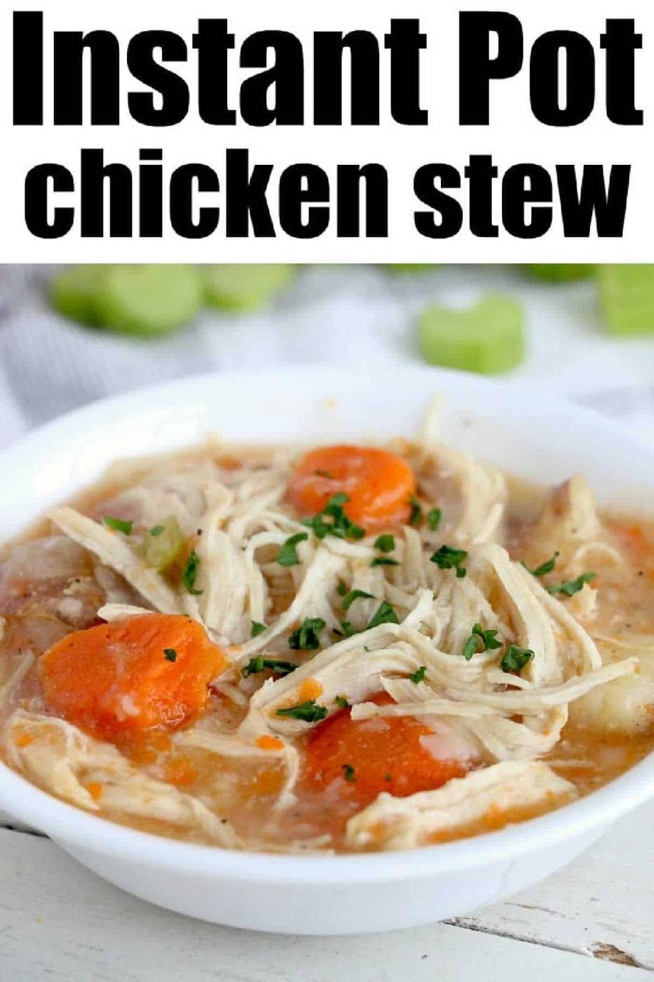 A bowl of instant pot chicken stew featuring shredded chicken, carrots, and fresh herbs, labeled as Instant Pot chicken stew.
