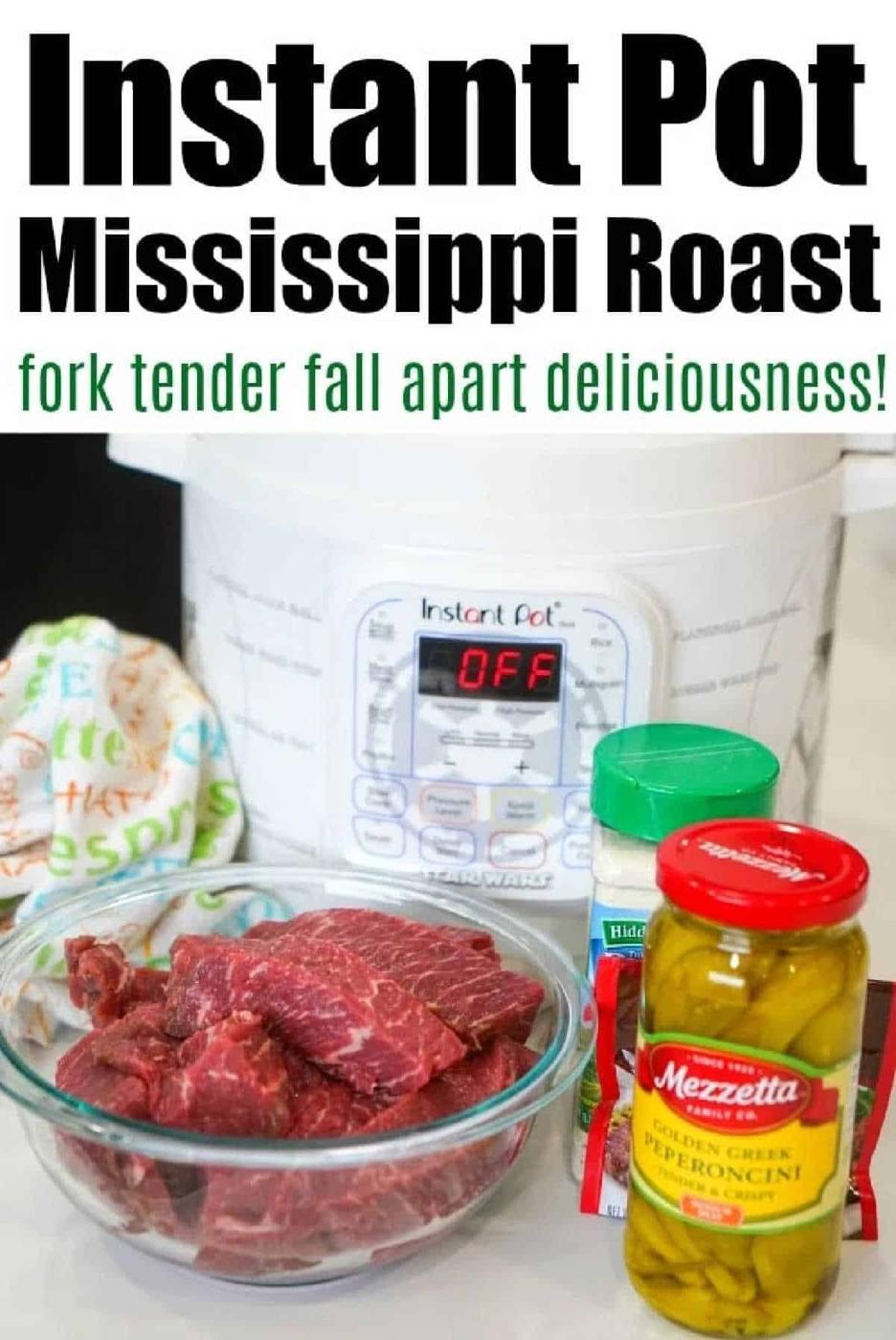 Ingredients for Mississippi Roast Instant Pot in front of an Instant Pot: beef, peppers, mix packets, and seasonings.