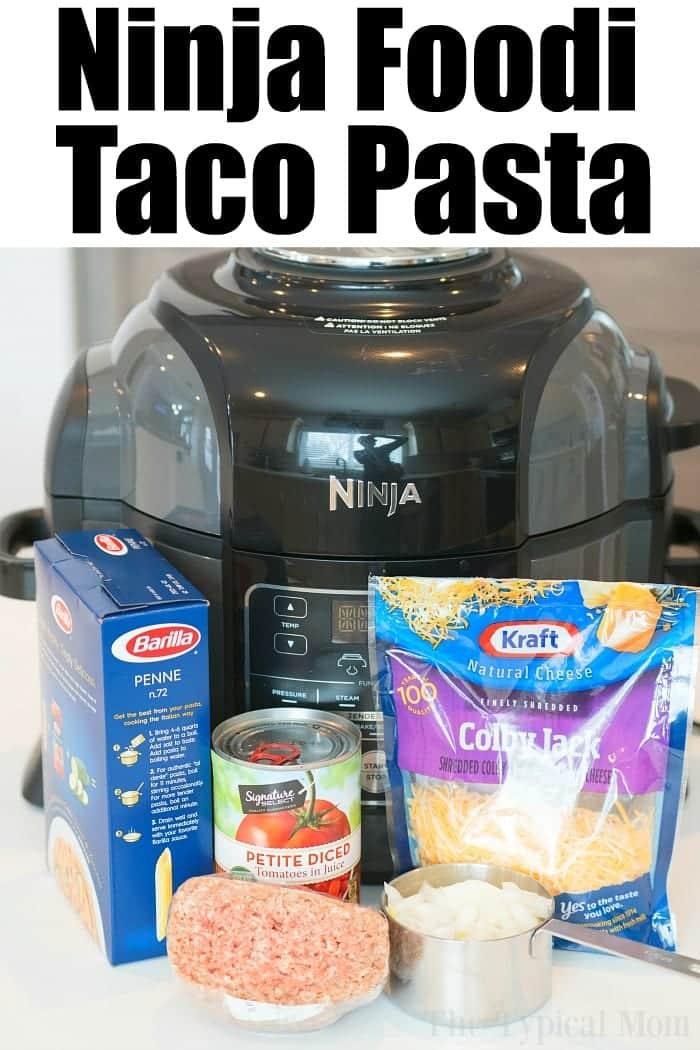 ninja foodi taco pasta