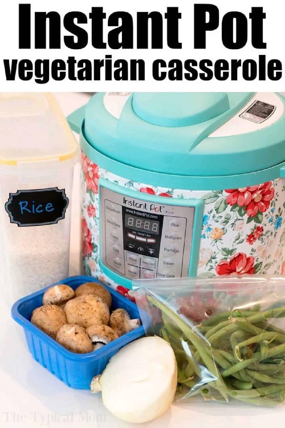 Floral Instant Pot with rice, mushrooms, onion, and green beans, labeled Instant Pot chicken mushroom rice casserole.