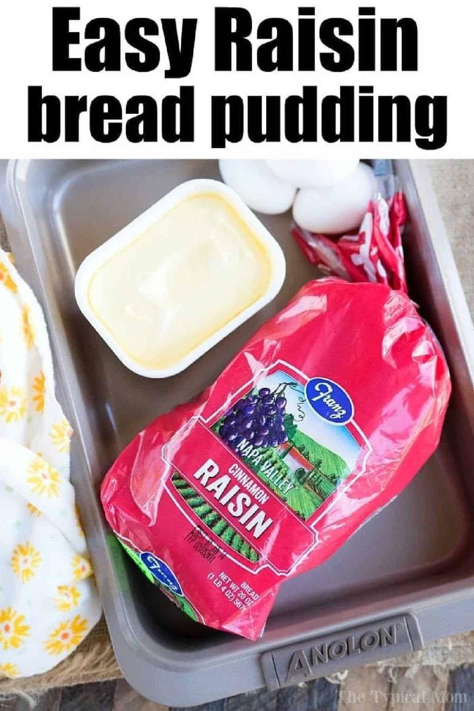 Raisin bread pudding made easy: layers of buttery raisin bread and eggs in a baking pan, with "Easy Raisin Bread Pudding" displayed above.