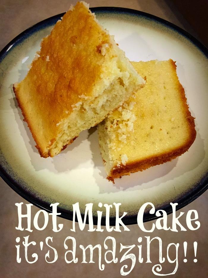 Hot Milk Cake