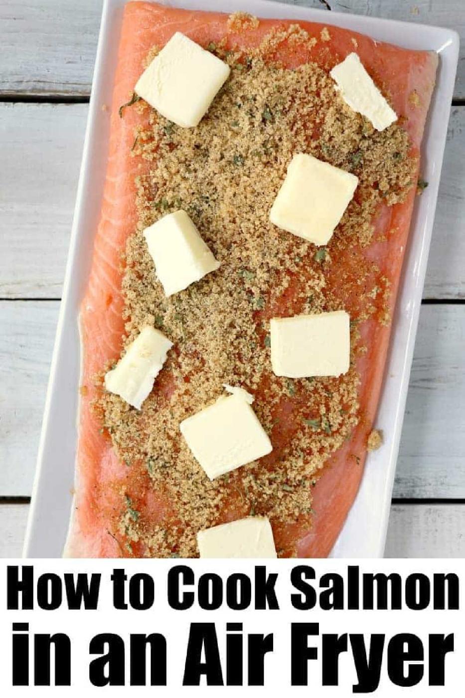 Raw salmon fillet topped with brown sugar and butter on a white tray, ready to show you how to make delicious salmon in the air fryer. Text: How to Cook Salmon in an Air Fryer.
