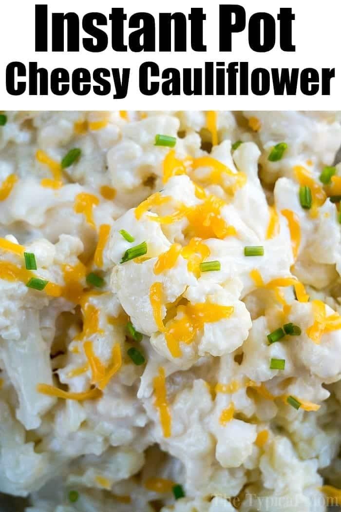 Cheesy Instant Pot Cauliflower 2