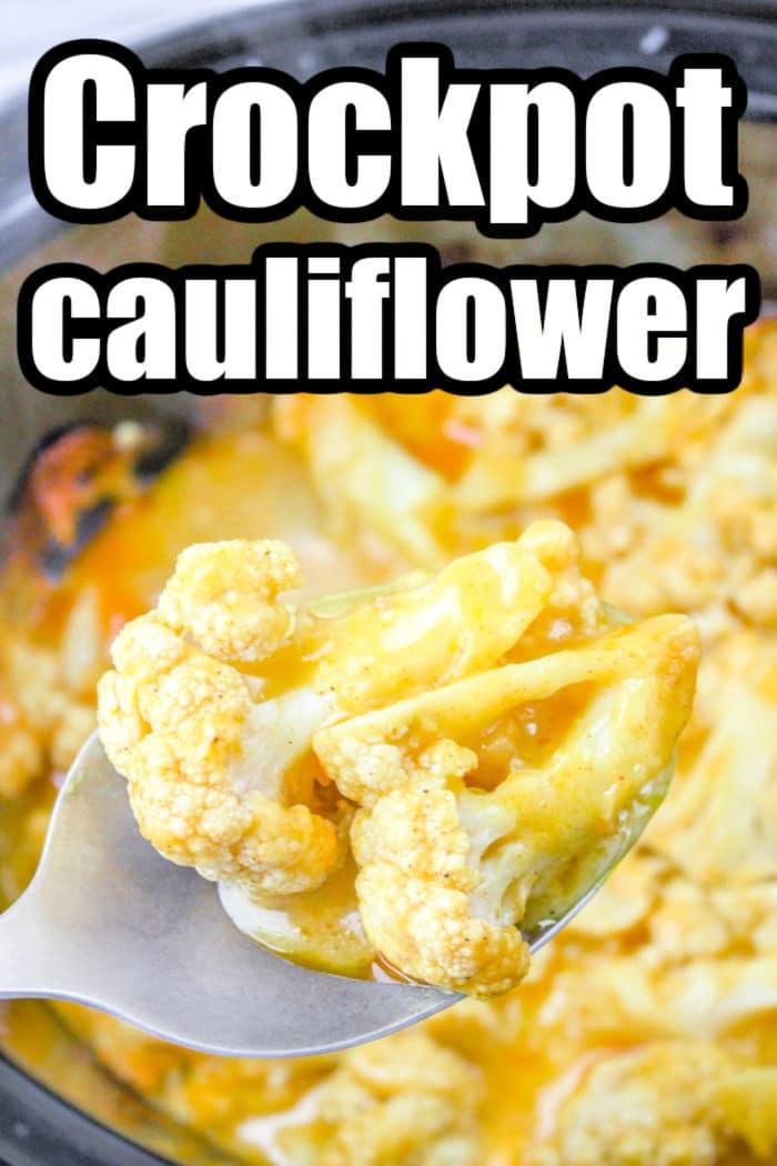 Slow Cooker Cauliflower