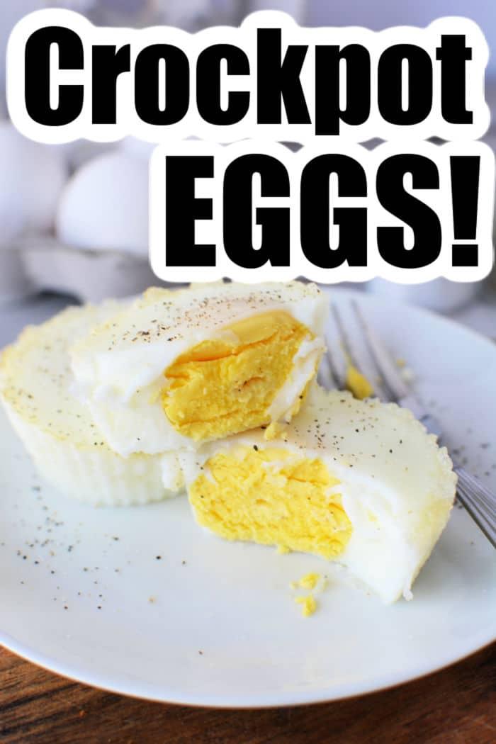 Plate with halved cooked eggs seasoned with pepper, labeled Slow Cooker EGGS! in bold text.