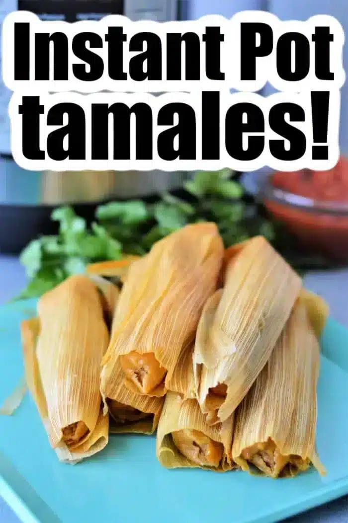 How to Reheat Tamales in the Instant Pot