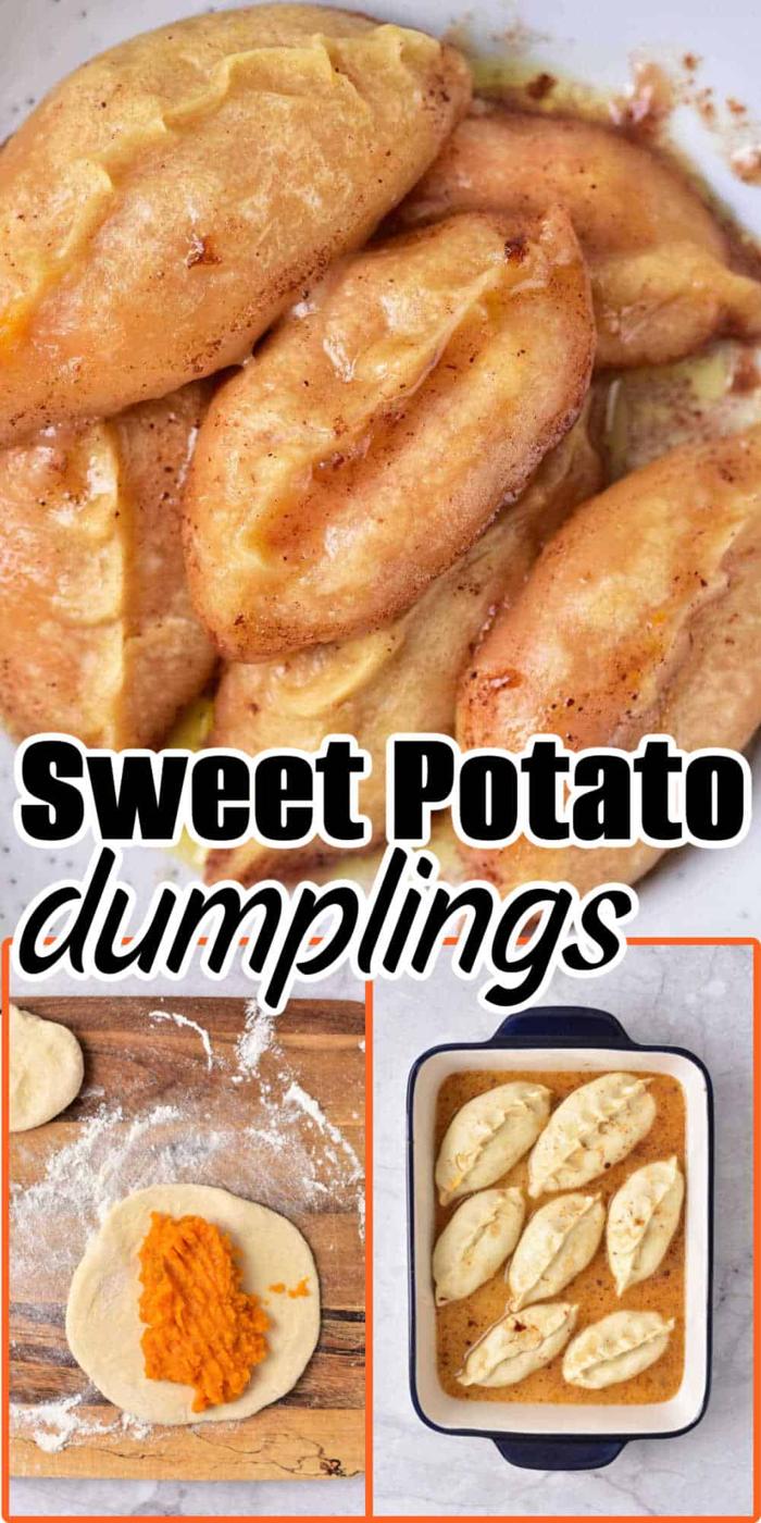 Sweet Potato Dumplings in a baking dish, with step-by-step images showing preparation and filling on a floured surface.