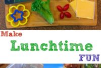 Fun Lunch Ideas Kids Will Love