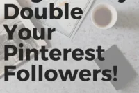 Grow Your Pinterest Following