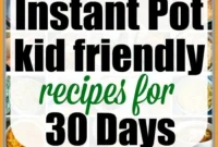 Kid-Friendly Instant Pot Meals