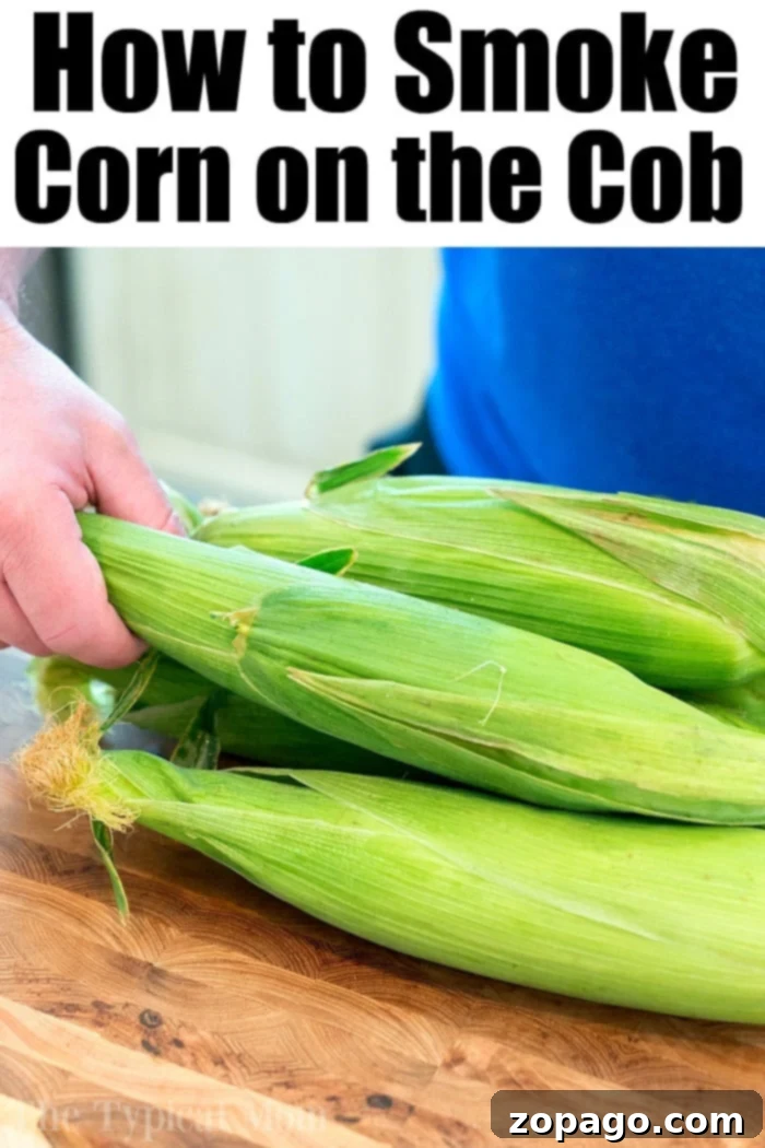 Delicious Corn Creations 5 How to Smoke Corn on the Cob for Amazing Flavor