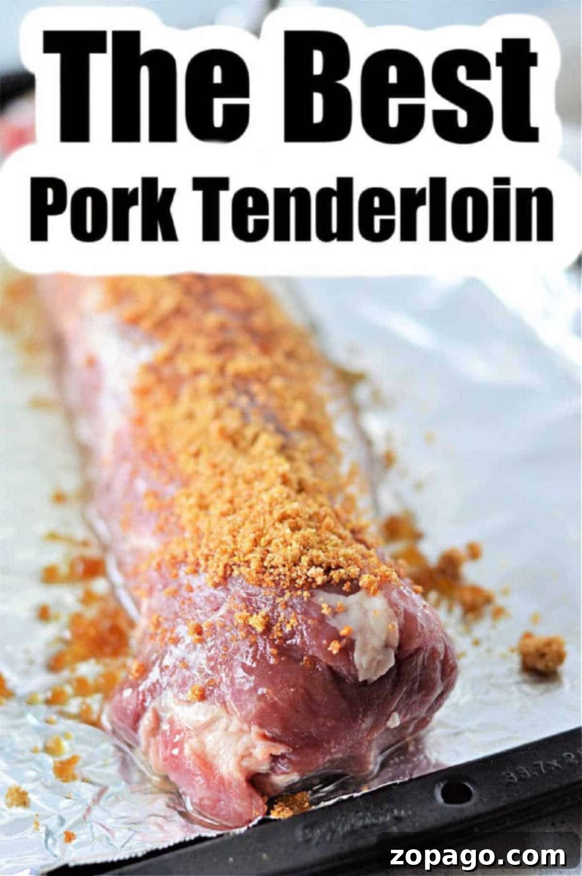 Raw pork tenderloin topped with brown sugar seasoning on a foil-lined baking sheet, with text overlay: 'The Best Pork Tenderloin. Discover How to Cook Smithfield Pork Tenderloin for a flavorful and juicy meal.'